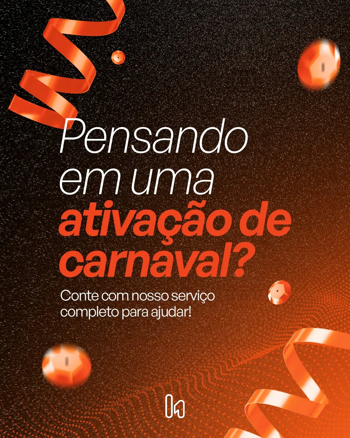 Carnaval Inesquecível: Transforme a Folia em Conexão com Ativações de Marca