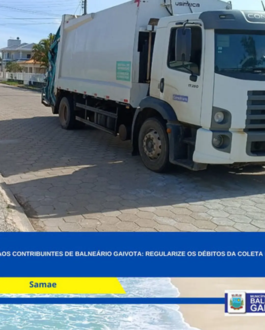 Balneário Gaivota: Regularize Seus Débitos da Taxa de Coleta de Lixo e Evite Cobrança Judicial