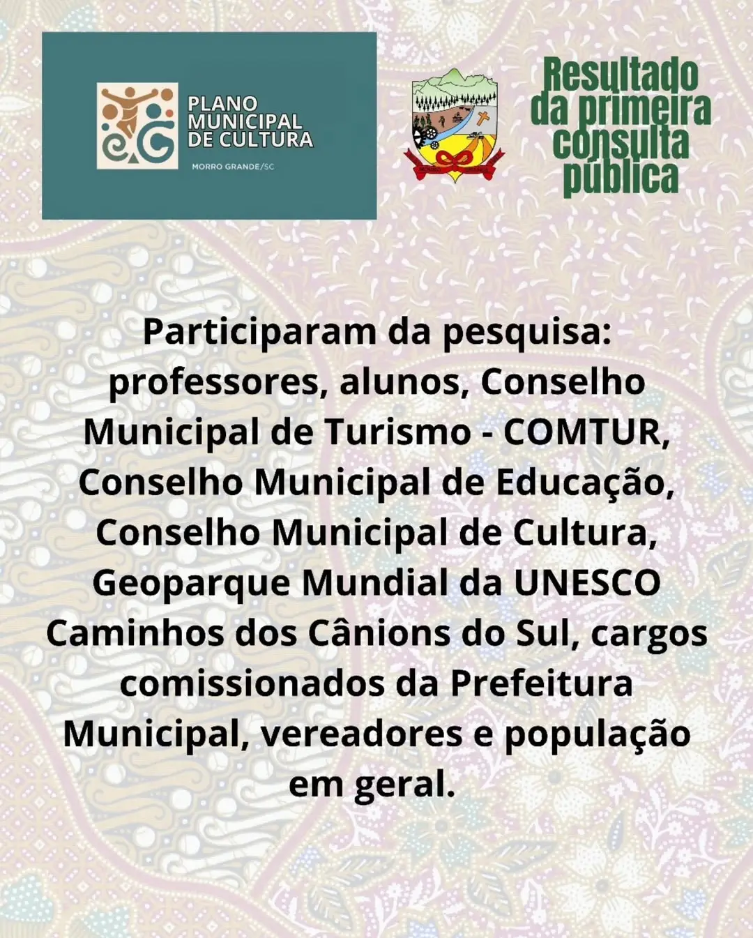 Morro Grande Define Prioridades Culturais: Resultado da 1ª Consulta Pública do Plano Municipal de Cultura