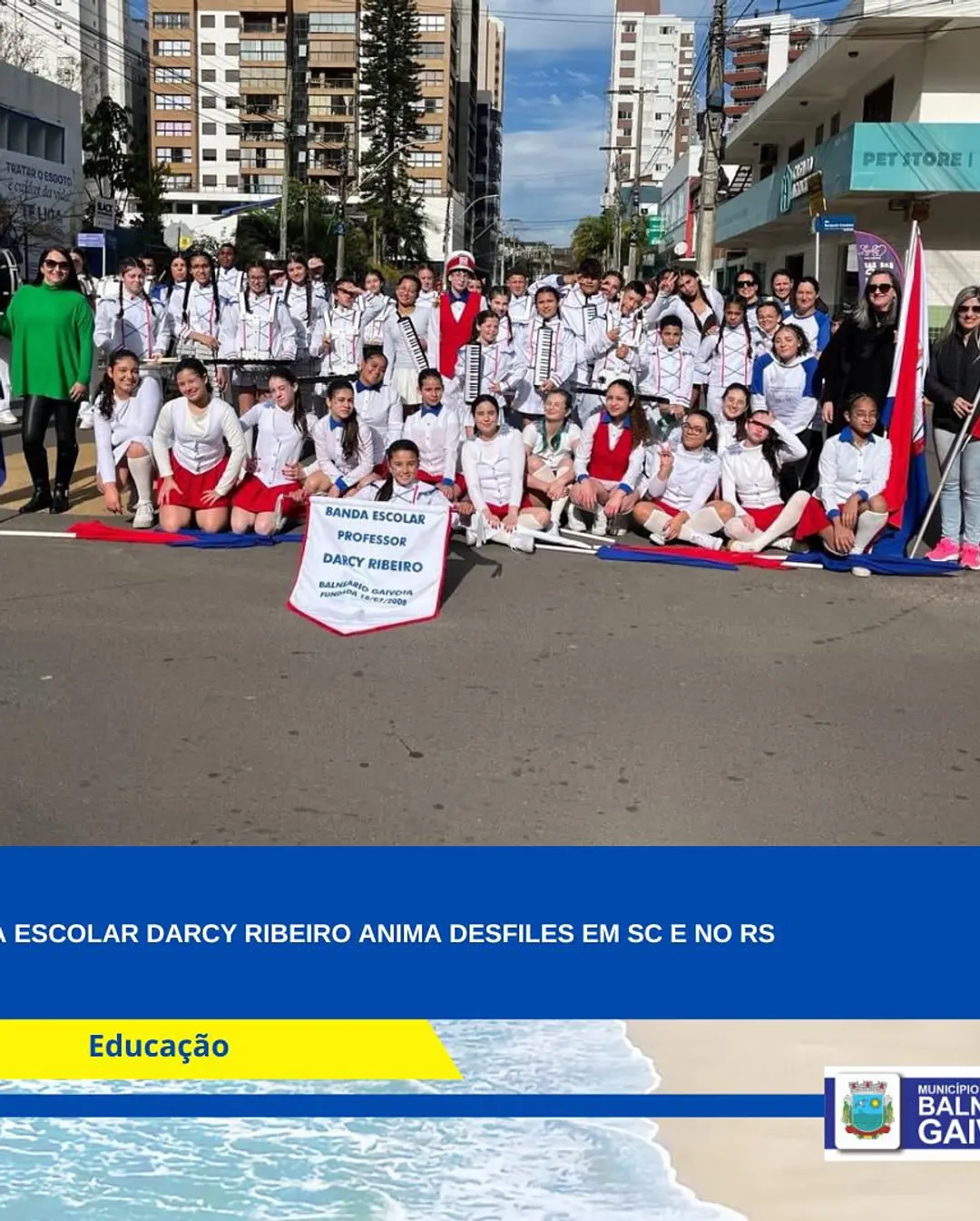 Banda Escolar Darcy Ribeiro de Balneário Gaivota Brilha em Desfiles no Sul do Brasil