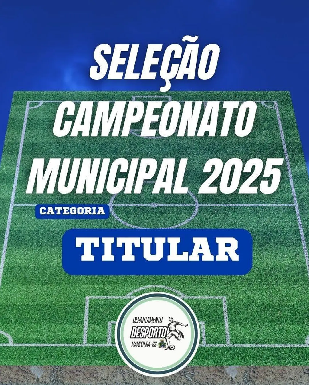 Campeonato Municipal de Mampituba 2025: Definida a Seleção dos Melhores Jogadores