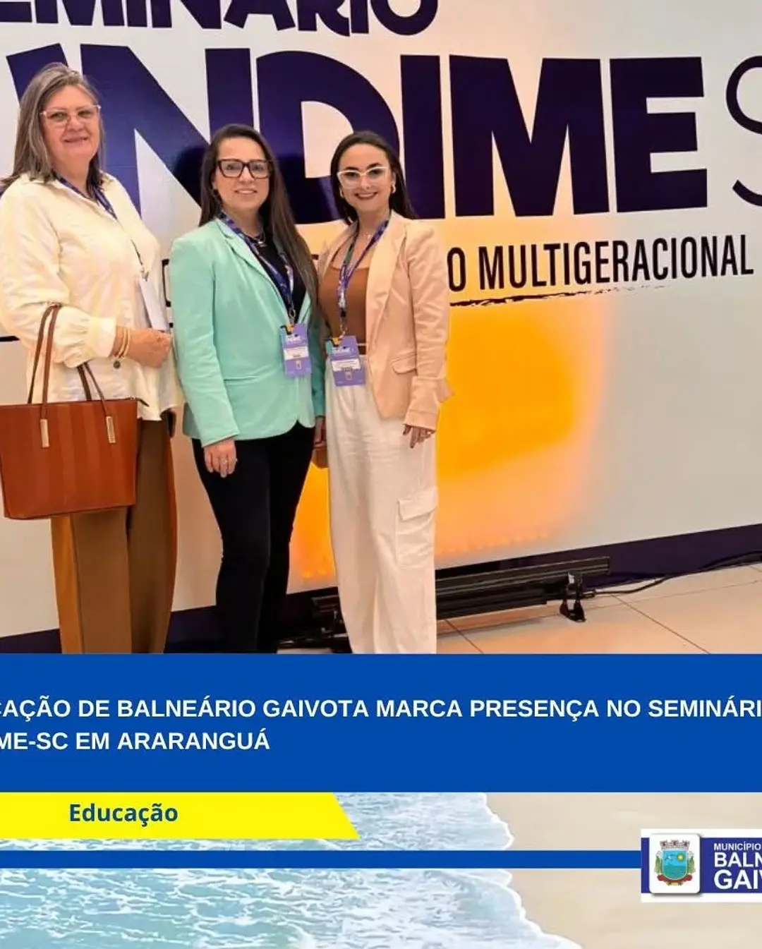 Educação Multigeracional: Balneário Gaivota participa de Seminário Undime-SC em Araranguá