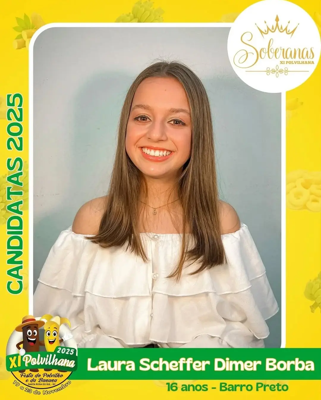 Santa Rosa do Sul Apresenta as Candidatas da XI Polvilhana: Festa do Polvilho e da Banana