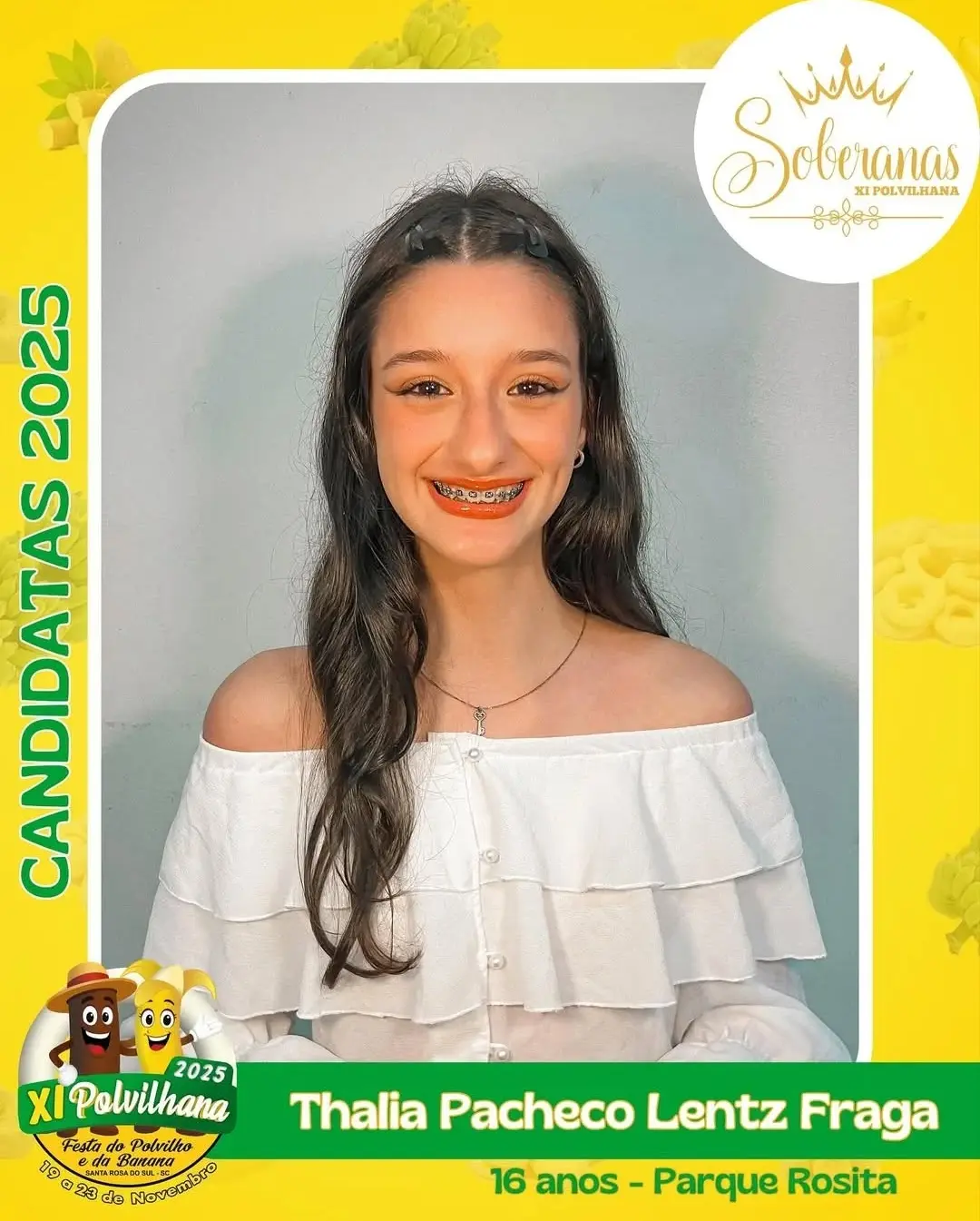 Santa Rosa do Sul Apresenta as Candidatas da XI Polvilhana: Festa do Polvilho e da Banana