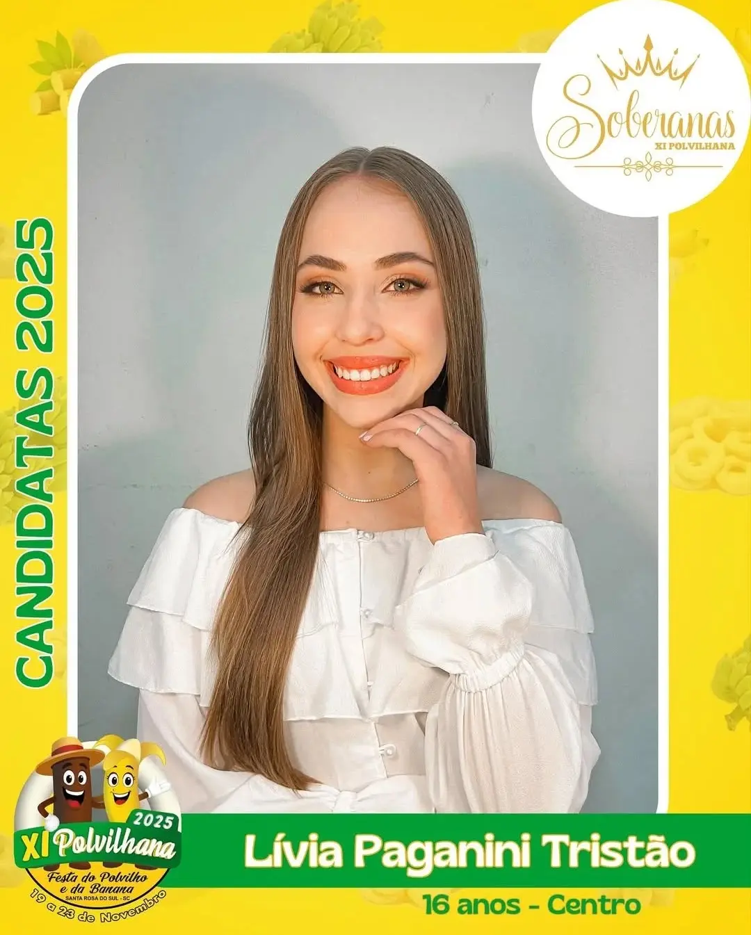 Santa Rosa do Sul Apresenta as Candidatas da XI Polvilhana: Festa do Polvilho e da Banana