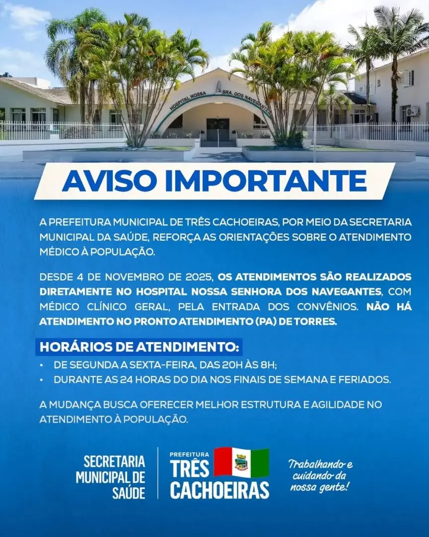 Três Cachoeiras: Atendimento médico agora no Hospital Nossa Senhora dos Navegantes