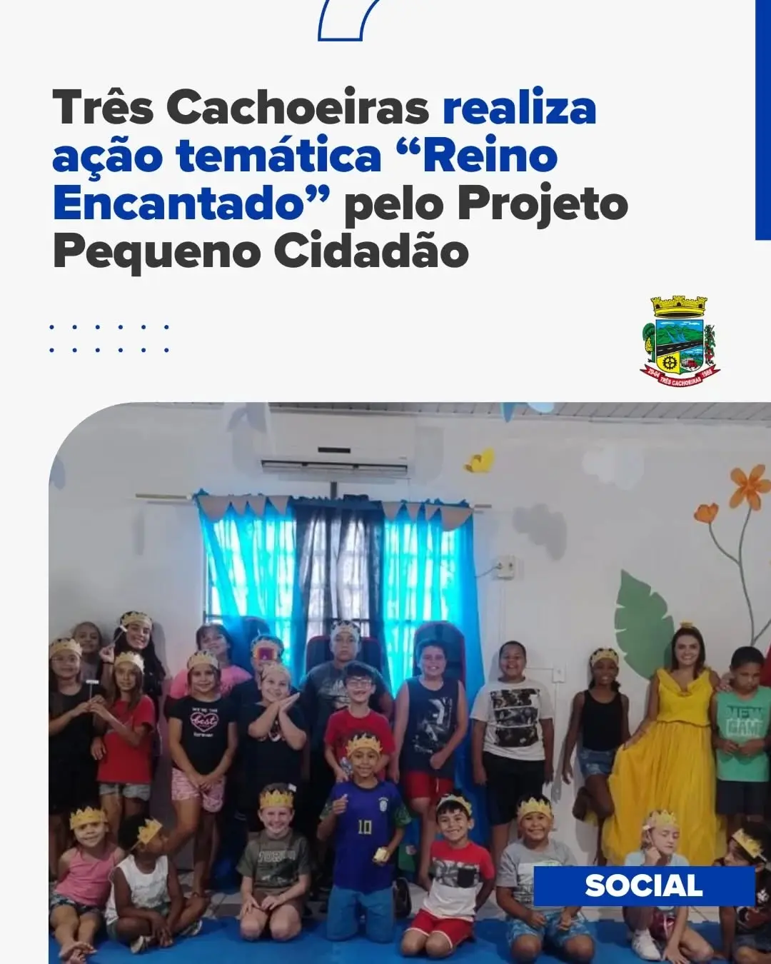 Três Cachoeiras Promove Ação Lúdica “Reino Encantado” para Crianças