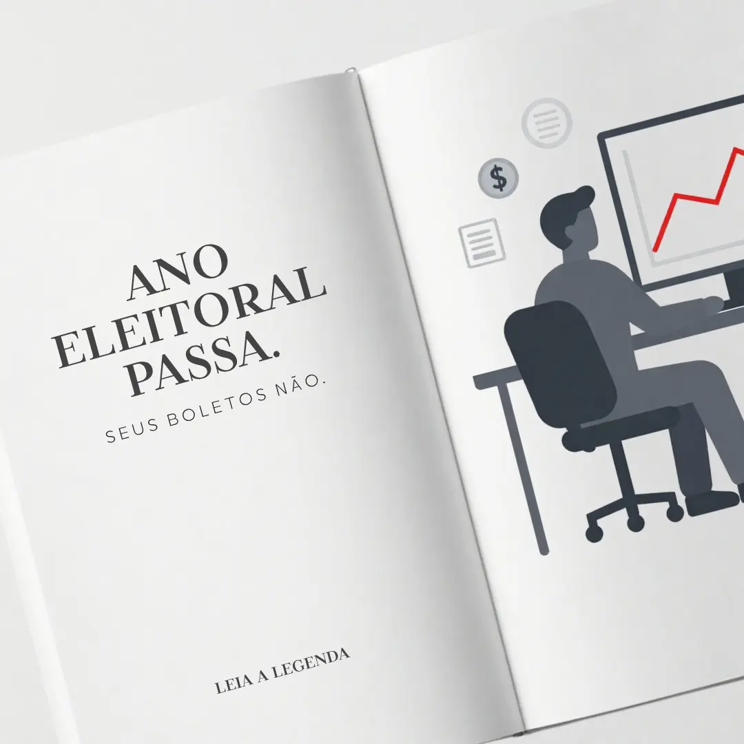 Ano Eleitoral e Sua Empresa: Blindando Seu Negócio da Incerteza Econômica