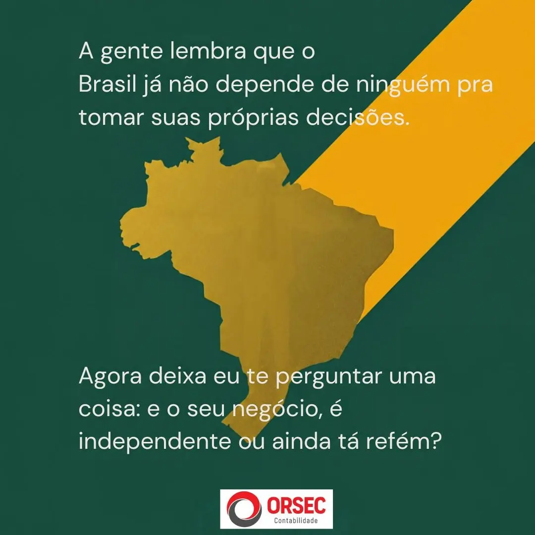 Independência Empresarial: Mais que um Dia, um Estado de Negócio Duradouro