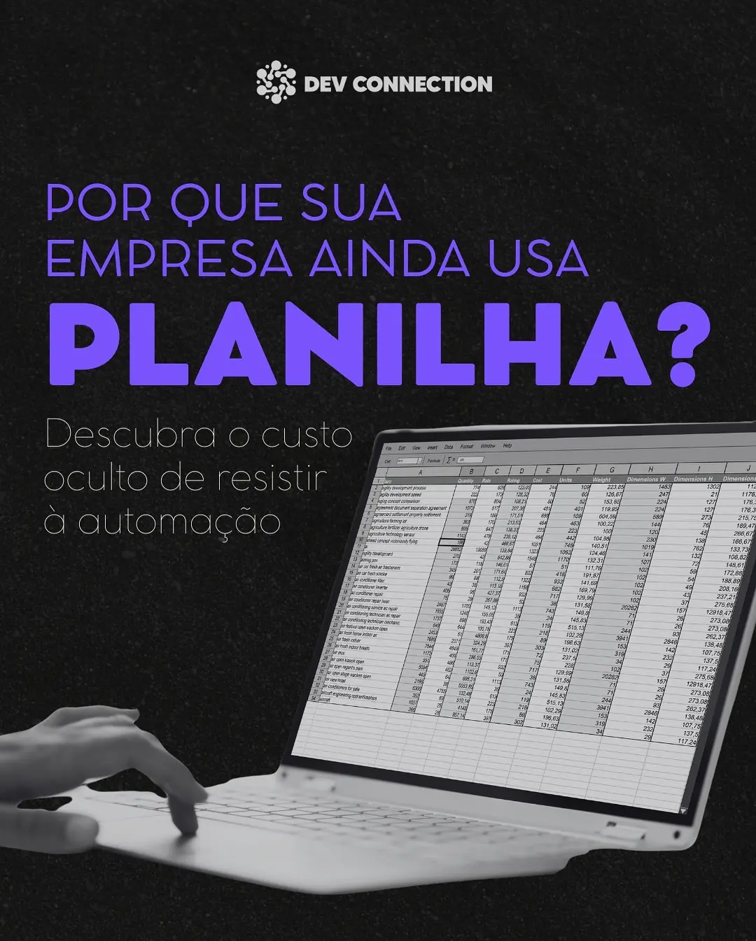 Pare de Usar Planilhas! A Automação de Processos Impulsiona Seu Negócio