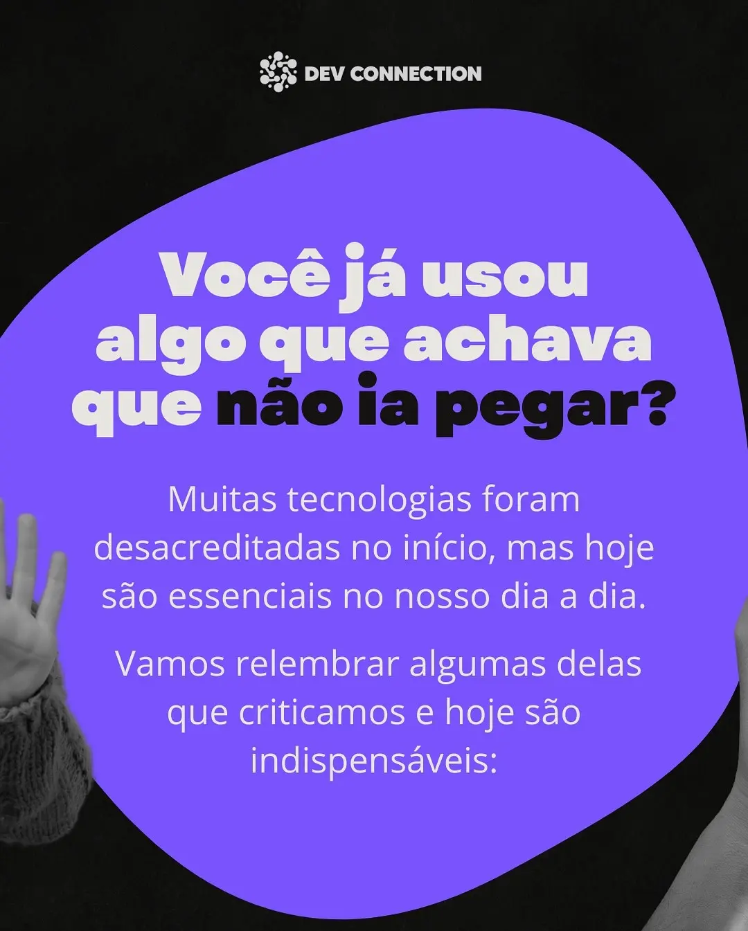 Tecnologias Que Surpreenderam: Do Descrédito à Essencialidade - Image