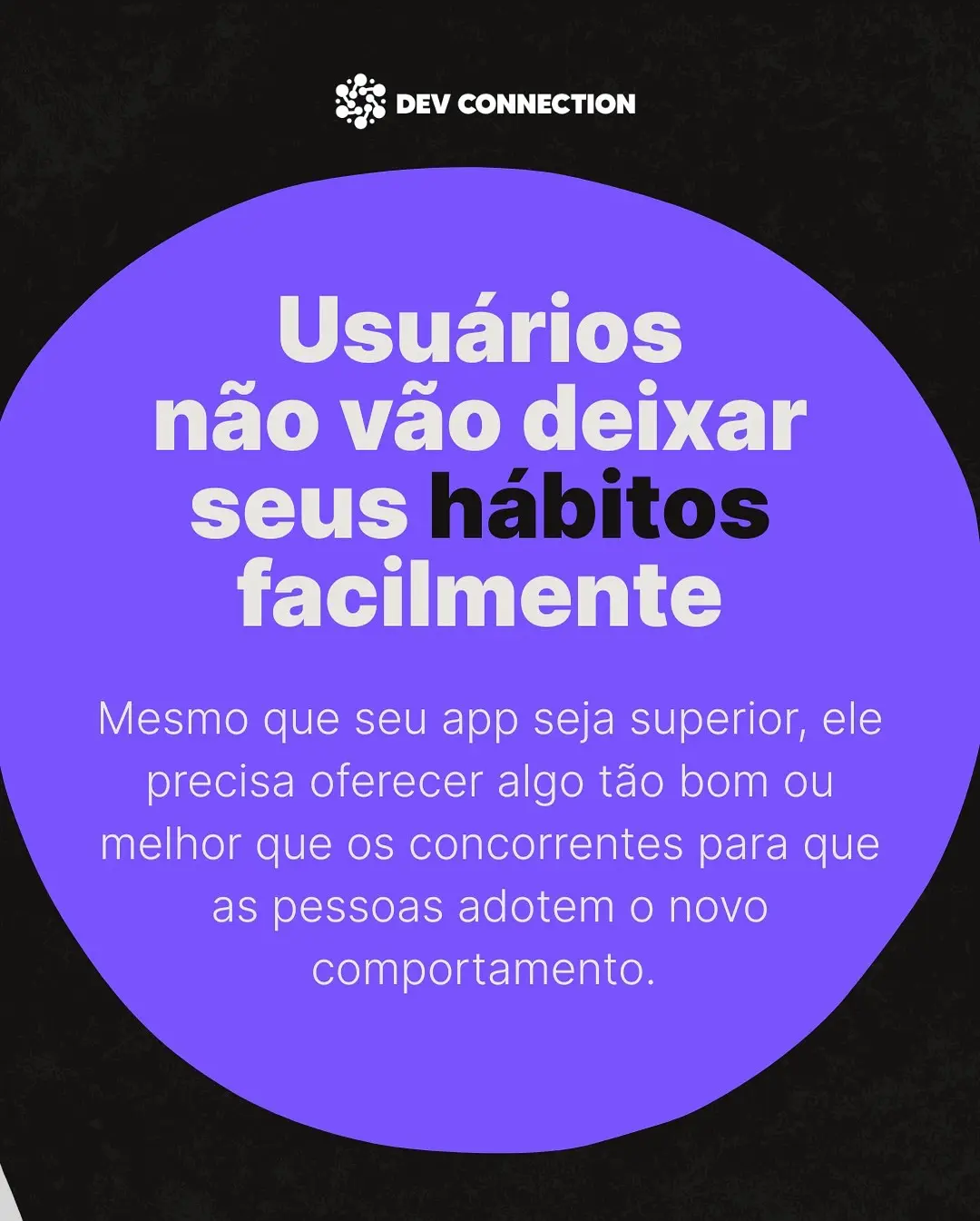 Por Que Apps Incríveis Falham? Cultura, Timing e Hábitos do Usuário Importam! - Image