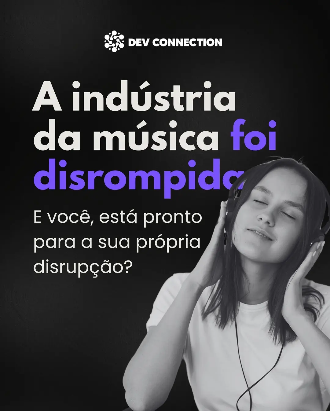 Disrupção Digital: Qual o Próximo Setor a Seguir o Caminho do Spotify?