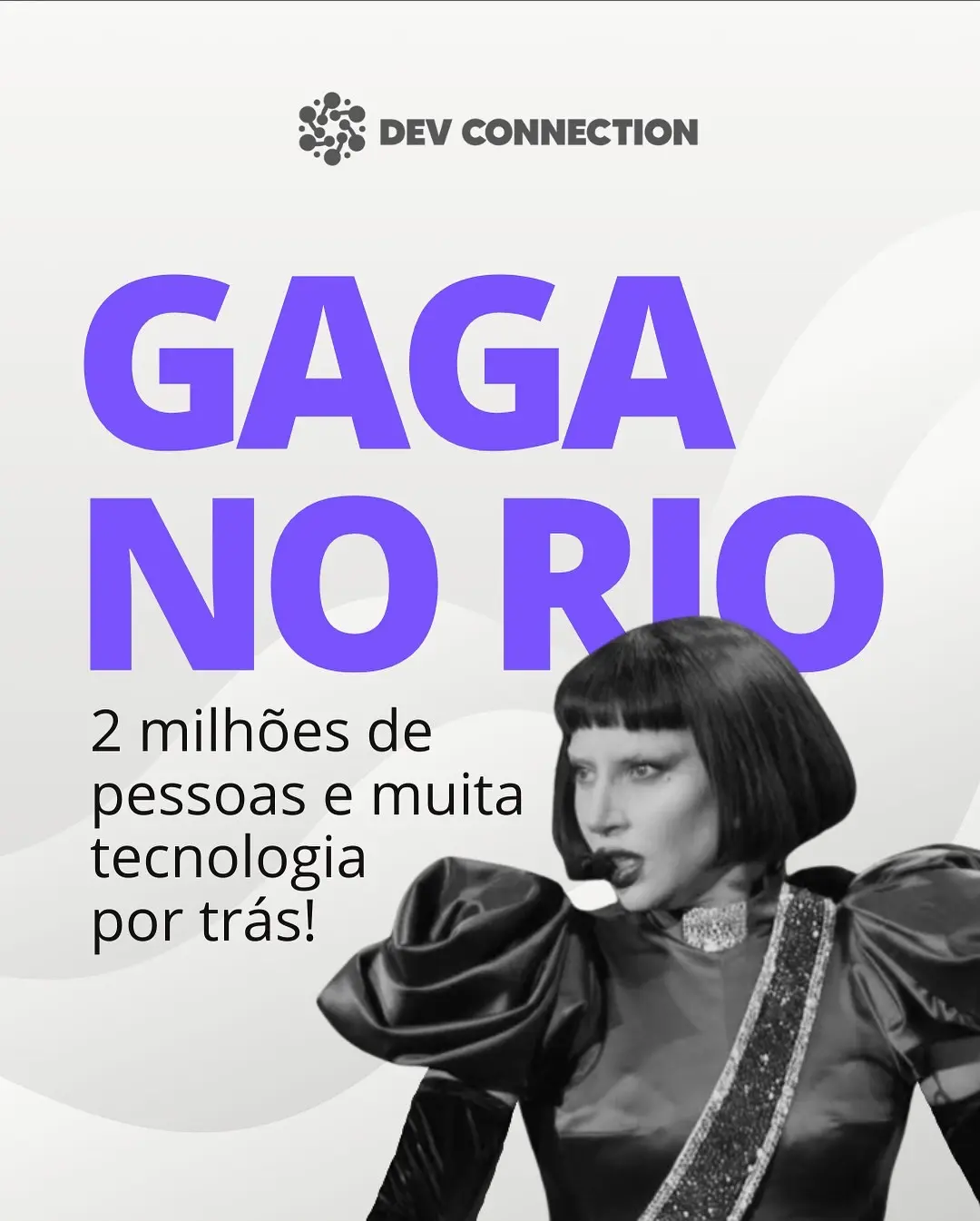 Lady Gaga no Rio: Como a Tecnologia de Ponta Impulsionou o Show e o Futuro dos Eventos