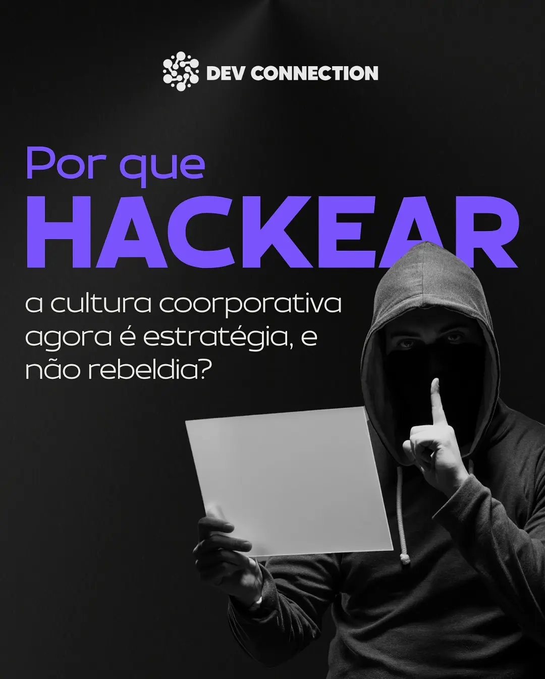 Hackeando a Cultura Corporativa: A Chave para Reter Talentos em 2025