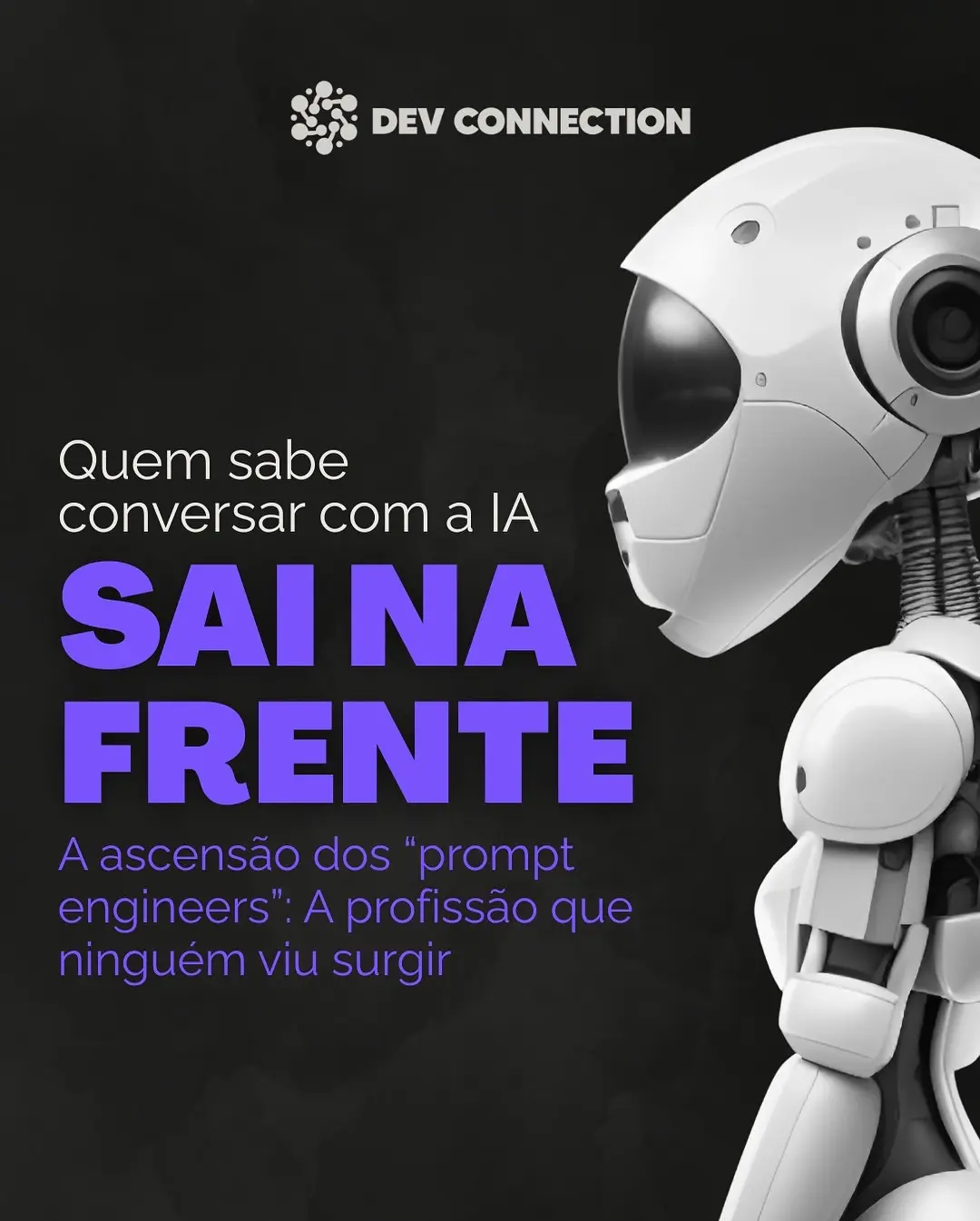 Prompt Engineer: A profissão do futuro que sua empresa precisa conhecer