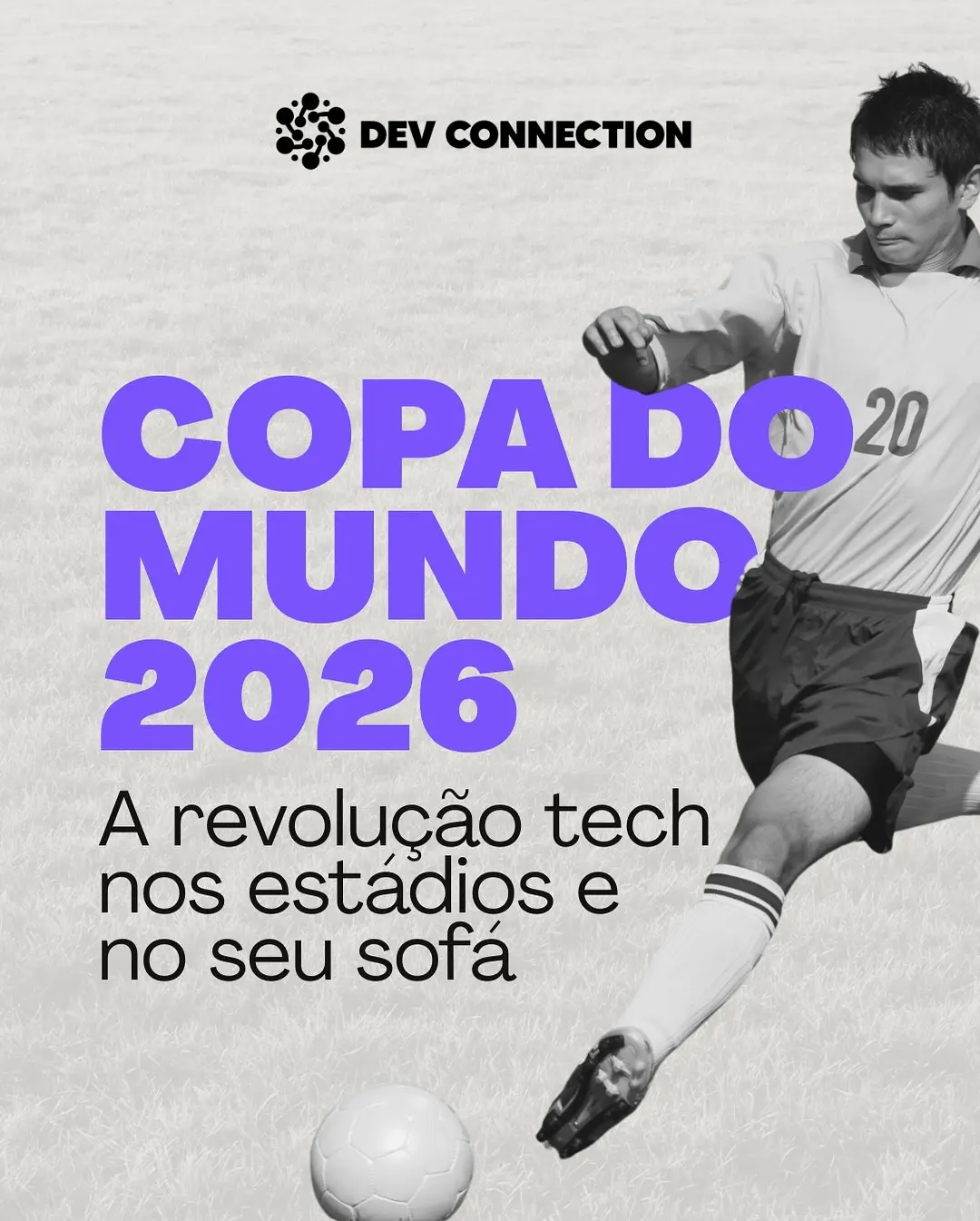 Copa 2026: Prepare seu Produto Digital para a Revolução da Experiência!