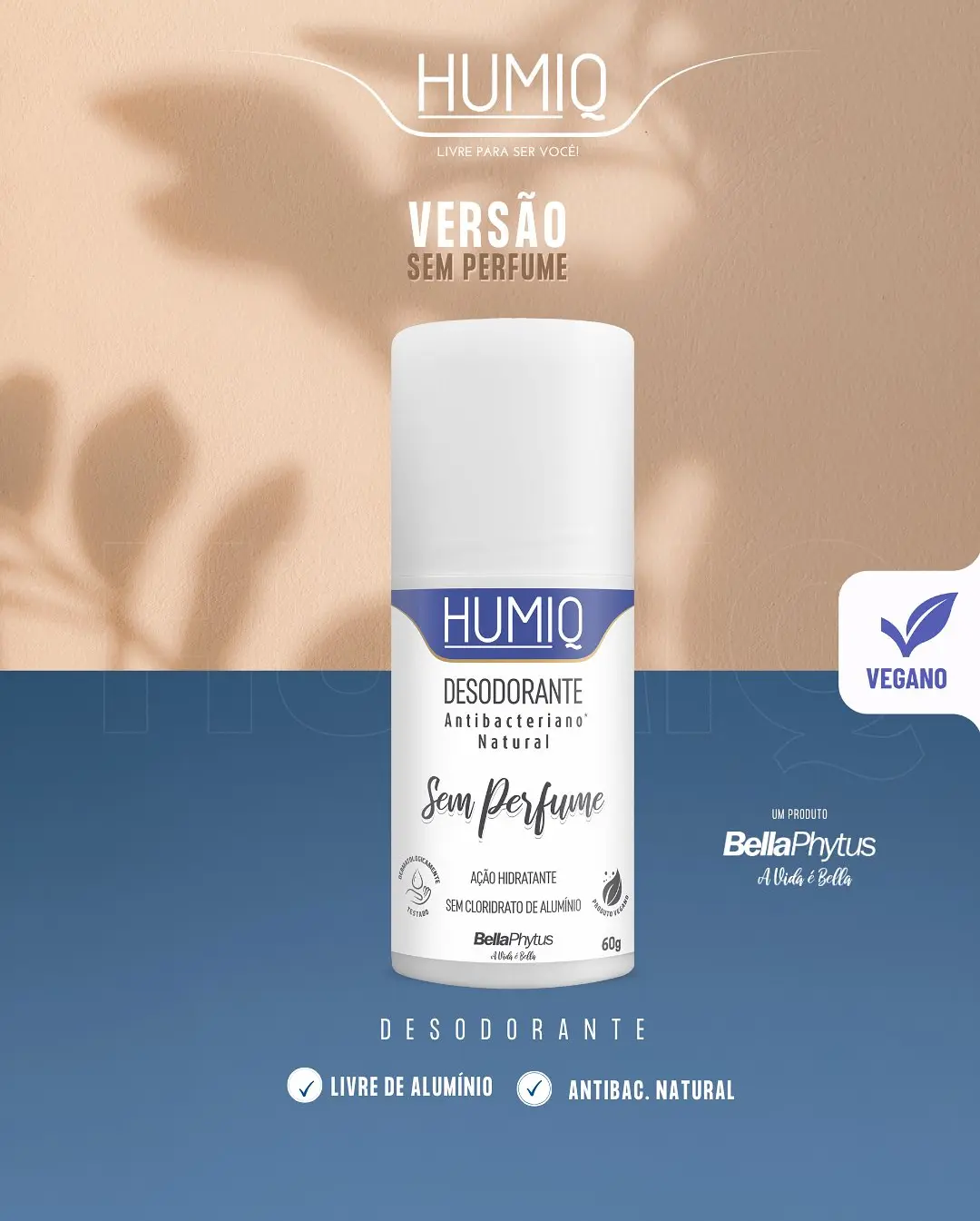 HUMIQ: Desodorante Natural para uma Rotina Livre e Consciente com BellaPhytus