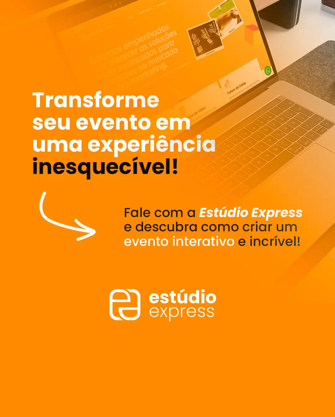 Eventos Inesquecíveis: Ativações Criativas e Tecnológicas com a Estúdio Express