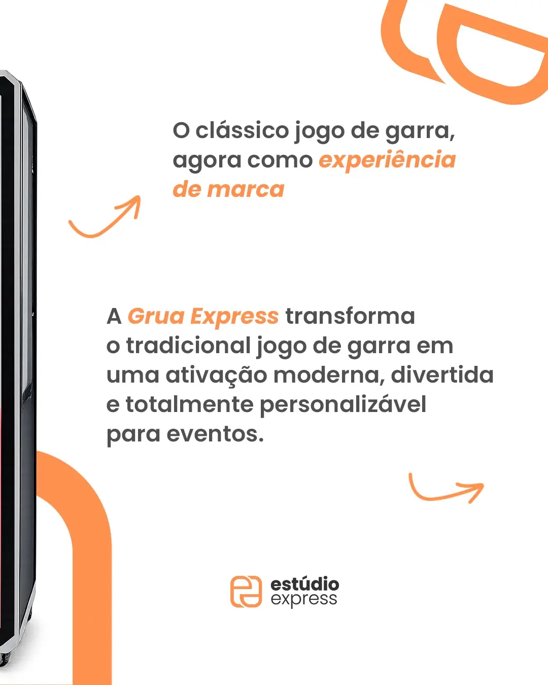 Grua Express: A Ativação Interativa que Transforma Seu Evento!