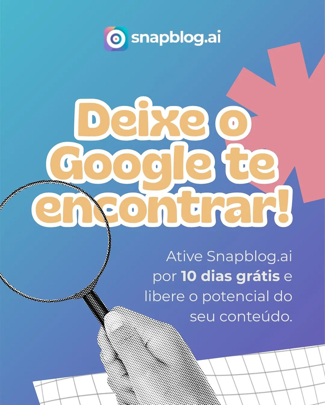 Seu Conteúdo Invisível? Descubra Como o Snapblog.ai Otimiza Seu SEO e Domina o Google!