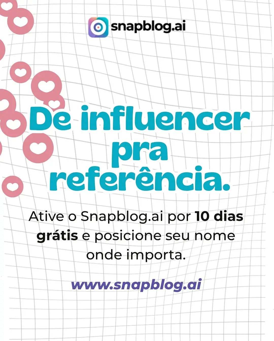 Transforme Sua Presença Digital: De Influenciador a Autoridade com Snapblog.ai