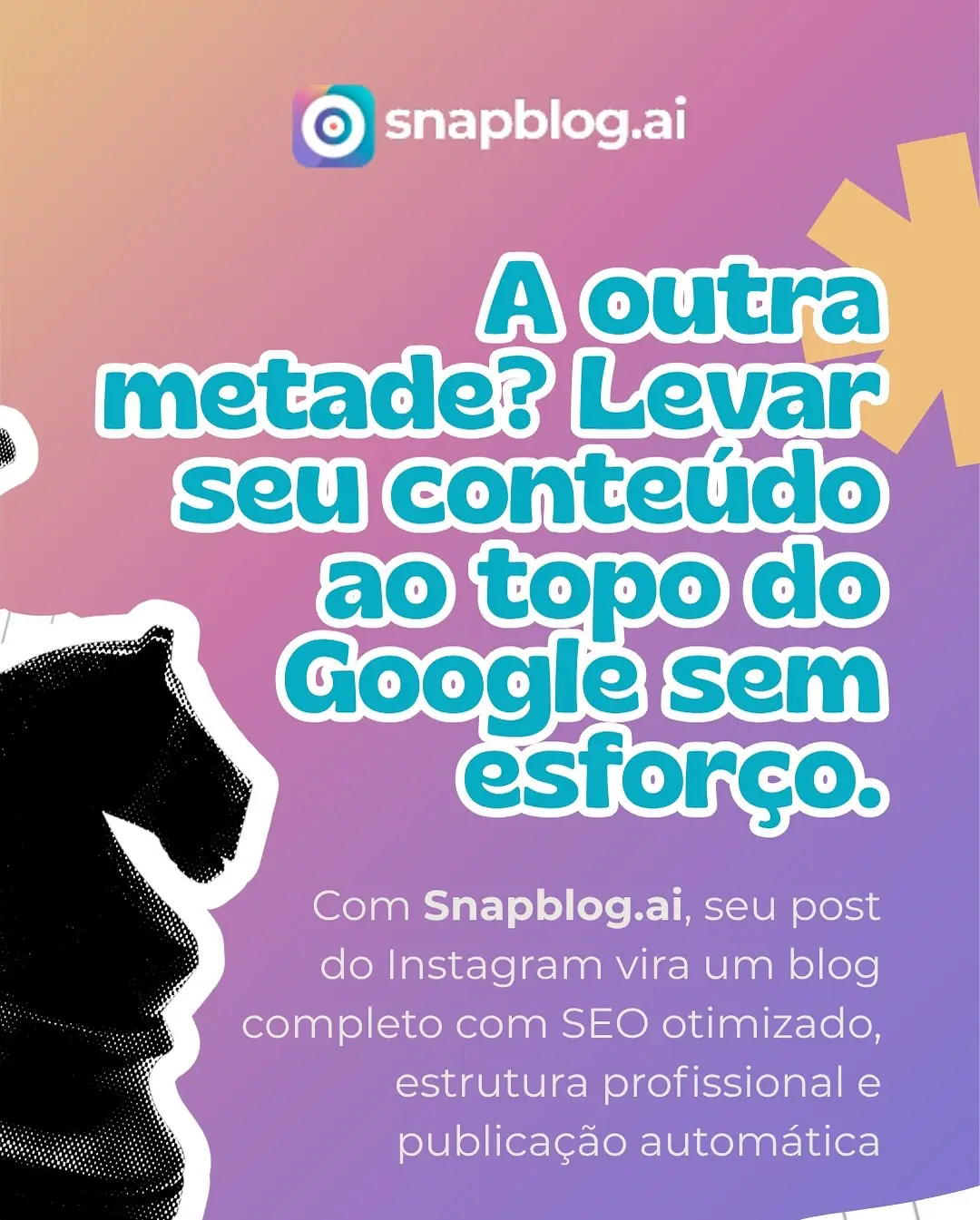 Snapblog.AI: Transforme Seu Feed do Instagram em Autoridade Digital e Domine o SEO!